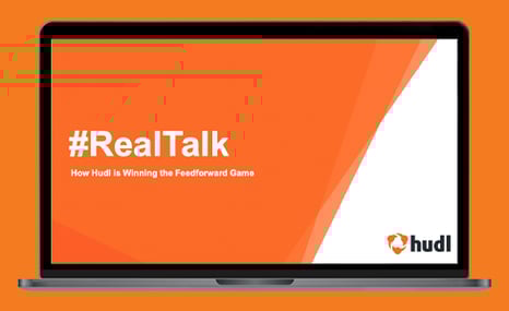 A Culture of #RealTalk: How Hudl is Winning the Feedforward Game
